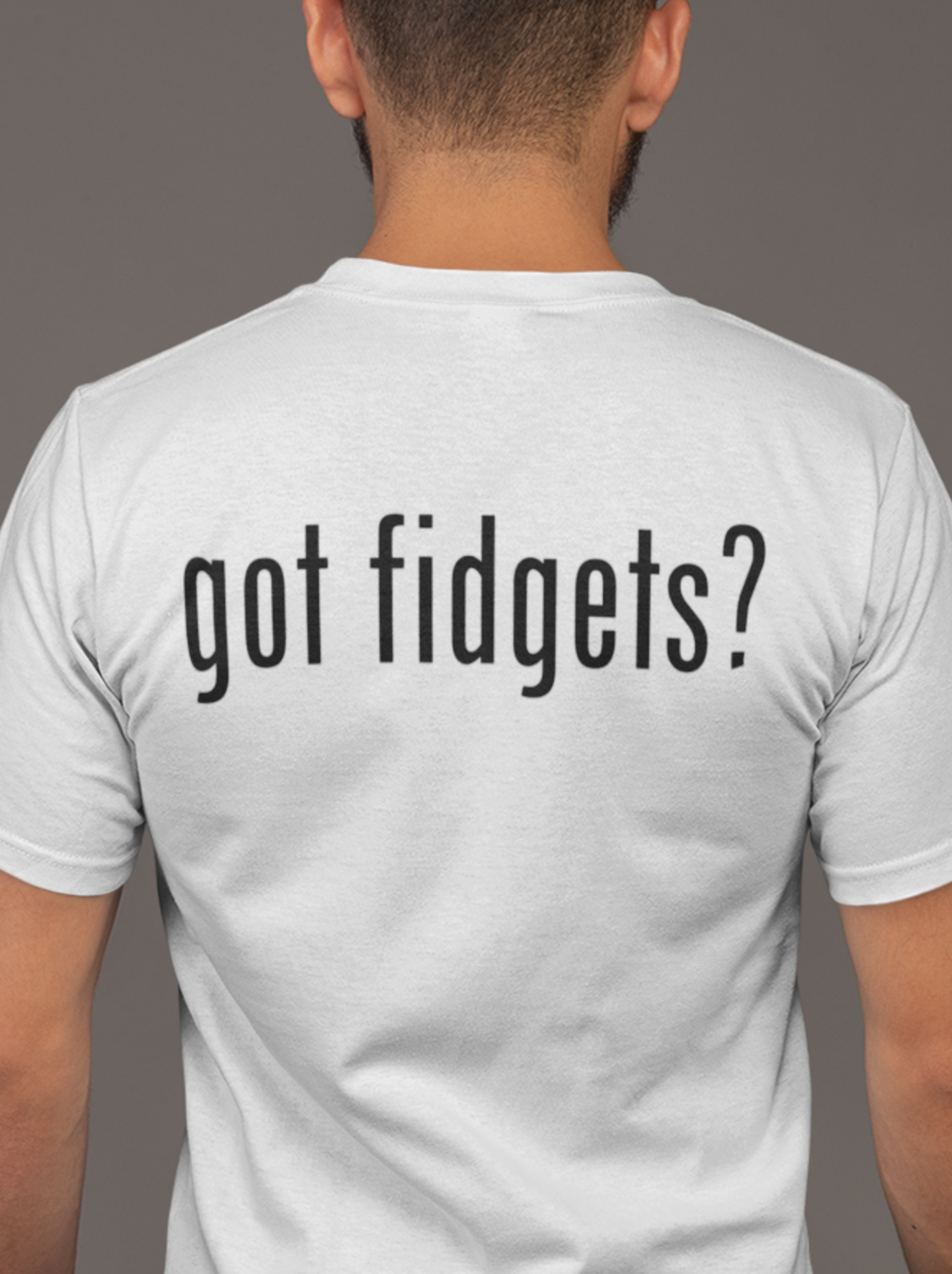 “got fidgets?” Minimalist Tee